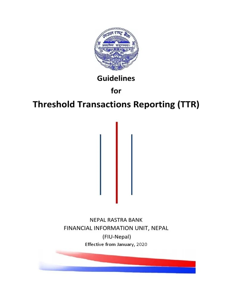 Guidelines For Threshold Transaction Reporting 20761 PDF Money Laundering Banks