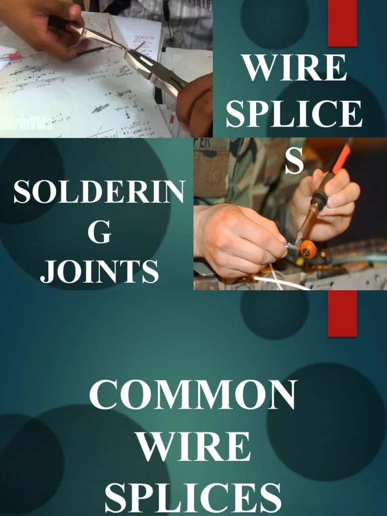 Wire Splices and Soldering Joints PDF Soldering Solder