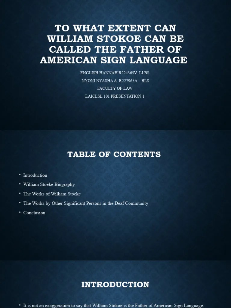 A Presentation On William Stokoe PDF American Sign Language Audiology