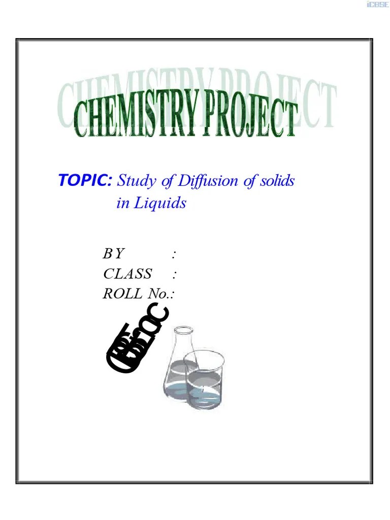 Chemistry Project On Study of Diffusion of Solids in Liquids PDF