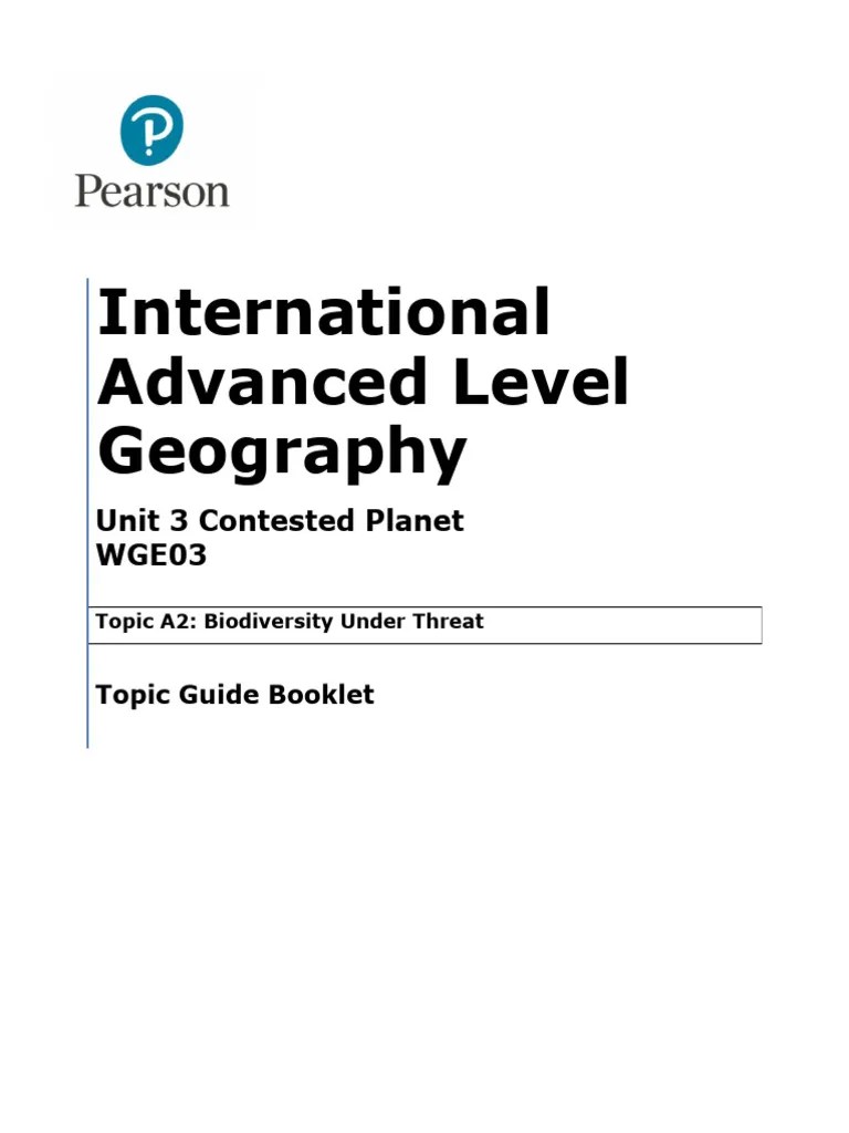 IAL Geography Unit 3 Biodiversity Under Threat Topic Guide PDF