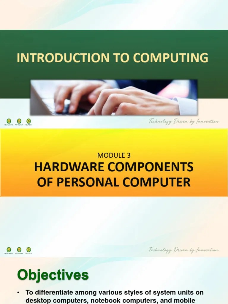 Introduction To Computing Module 3 Hardware Components of Personal