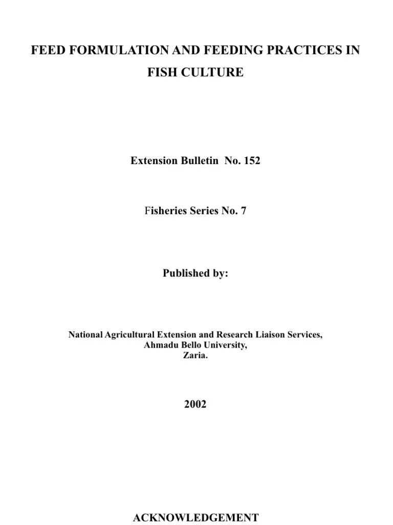 Feed Formulation and Feeding Practices in Fish Culture Fish And