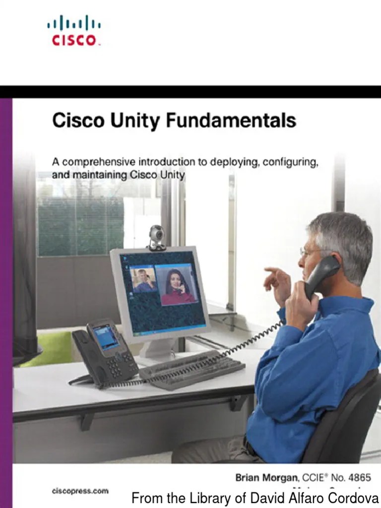 Cisco Unity Fundamentals PDF Cisco Certifications Voicemail