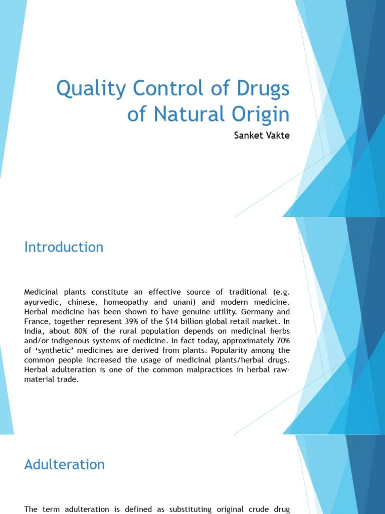 Lecture 5 Quality Control of Drugs of Natural Origin PDF Ayurveda