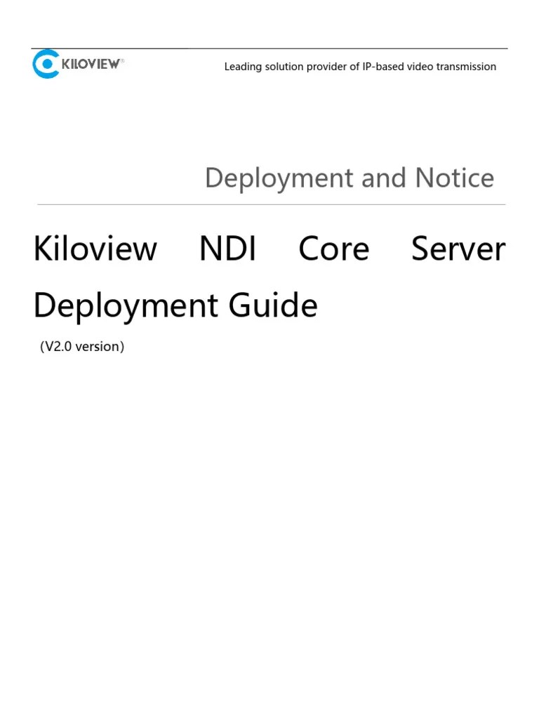 Kiloview NDI Core Server Deployment Guide V2 PDF Computer Network