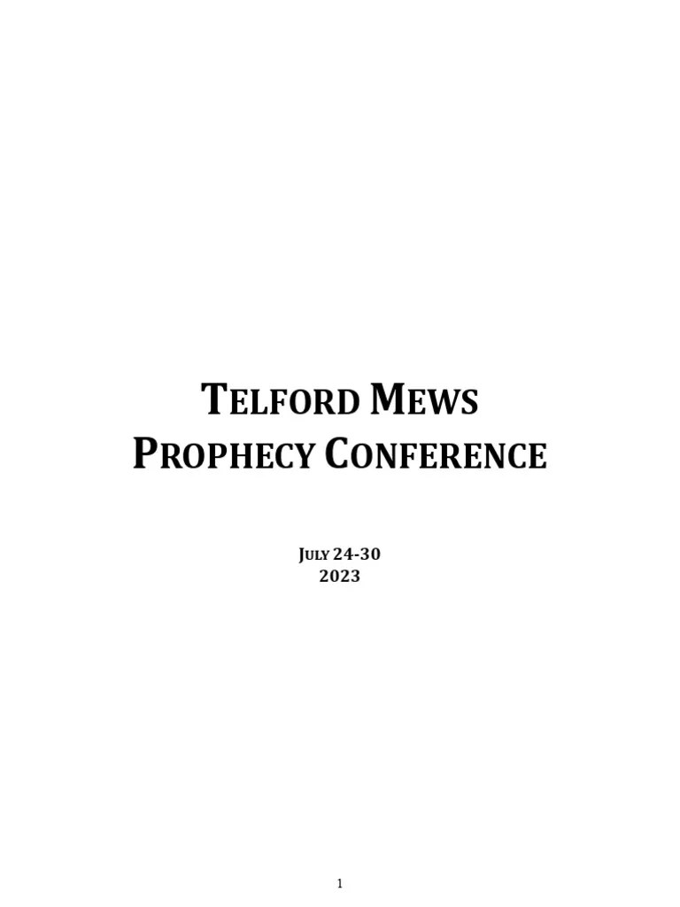Telford Mews Prophecy Conference Speaker Notes July 24 To 30 PDF(03)