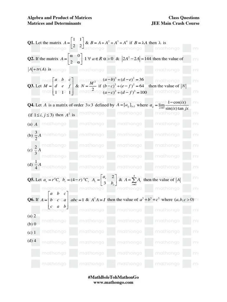 Algebra and Product of Matrices Matrices and Determinants Class