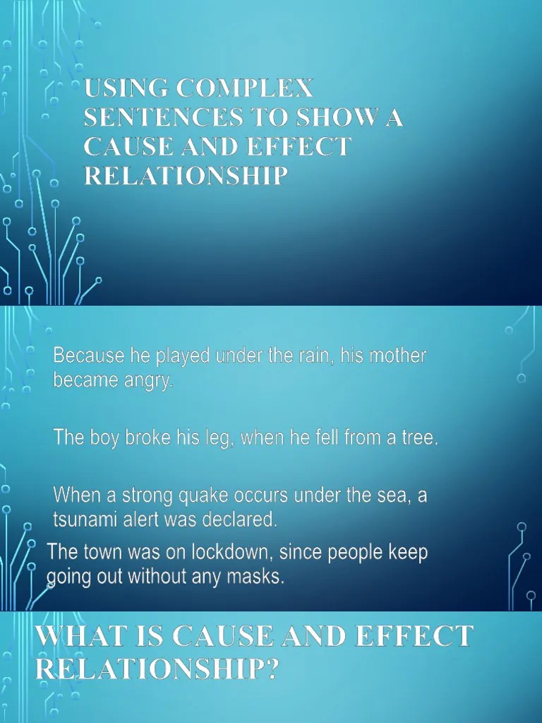 Using Complex Sentences To Show A Cause and Download Free PDF