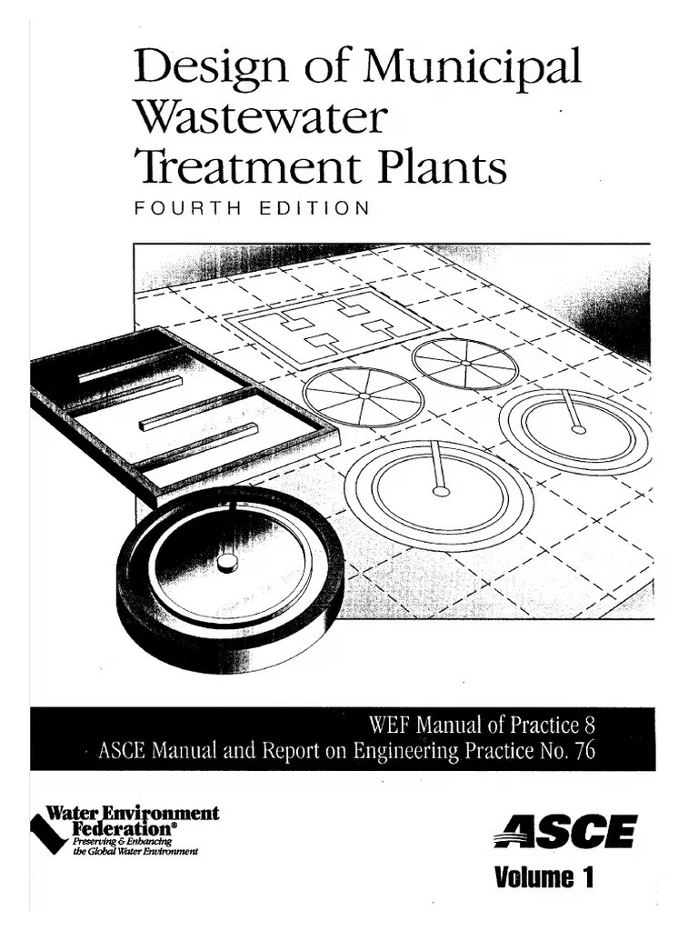 ASCE 76 Design of Municipal Wastewater Treatment Plants Fourth Edition Volumes 1,2 and 3 PDF