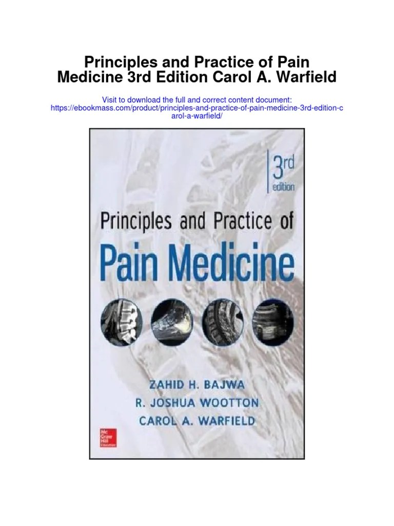 Principles and Practice of Pain Medicine 3Rd Edition Carol A Warfield