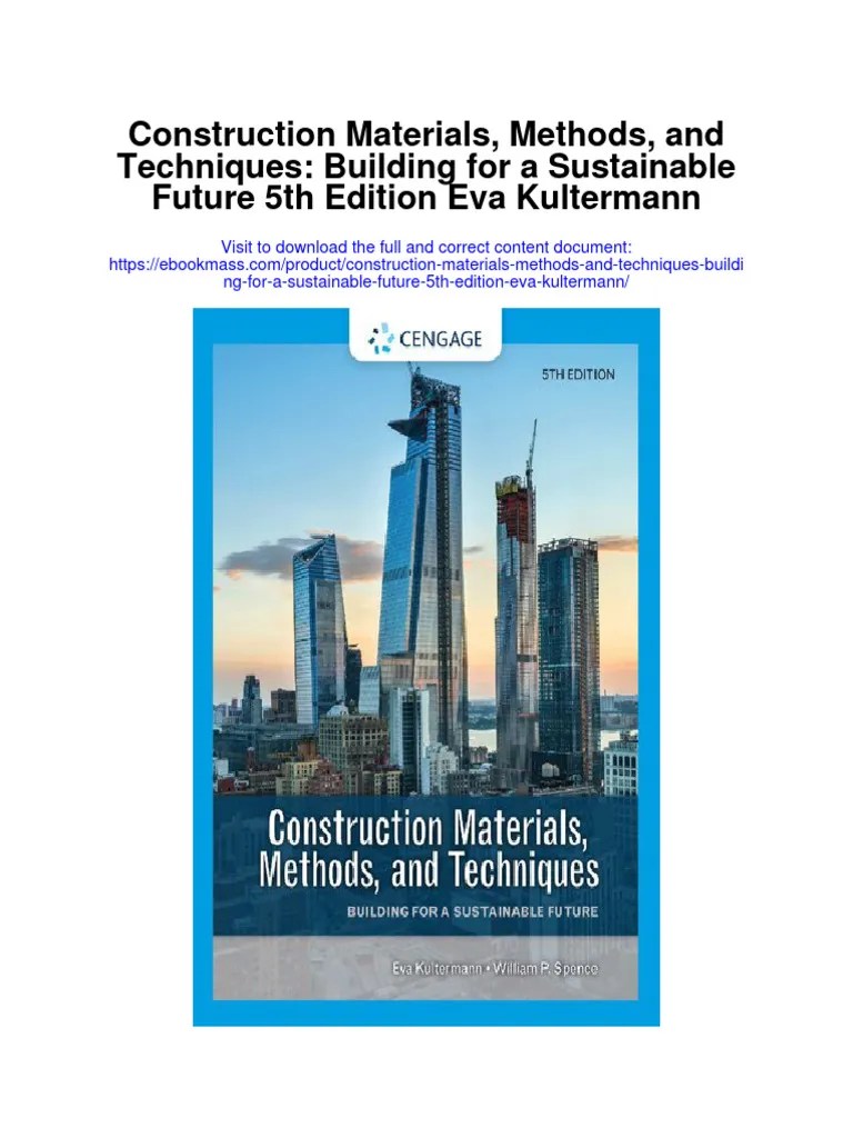 Construction Materials Methods and Techniques Building For A Sustainable Future 5Th Edition Eva