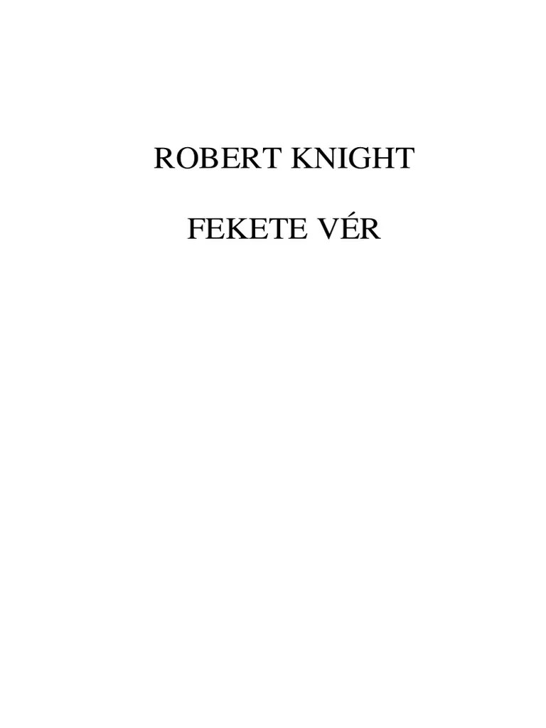 Robert Knight Fekete Vér PDF(02)