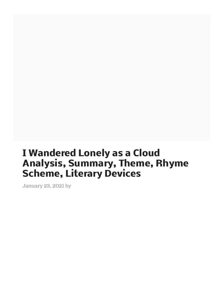 I Wandered Lonely As A Cloud Analysis, Summary, Theme, Rhyme Scheme