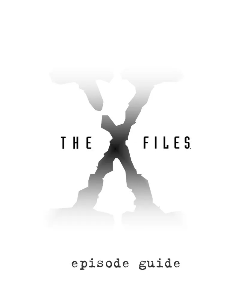 XFiles Episode Guide Complete) PDF Nature