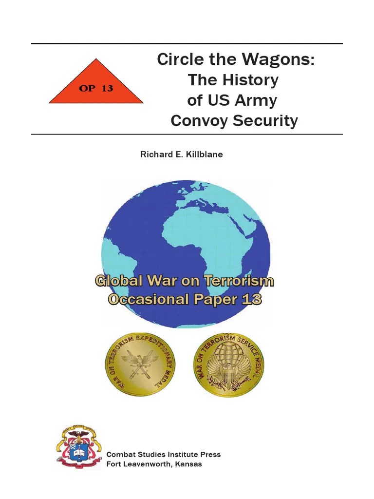 Circle The Wagons The History of US Army Convoy Security Download