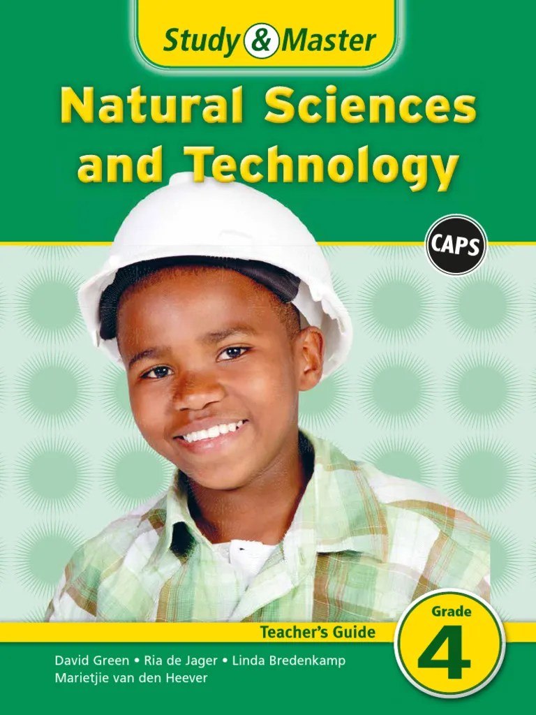 Study Master Natural Sciences and Technology Grade 4 Teacher s Guide