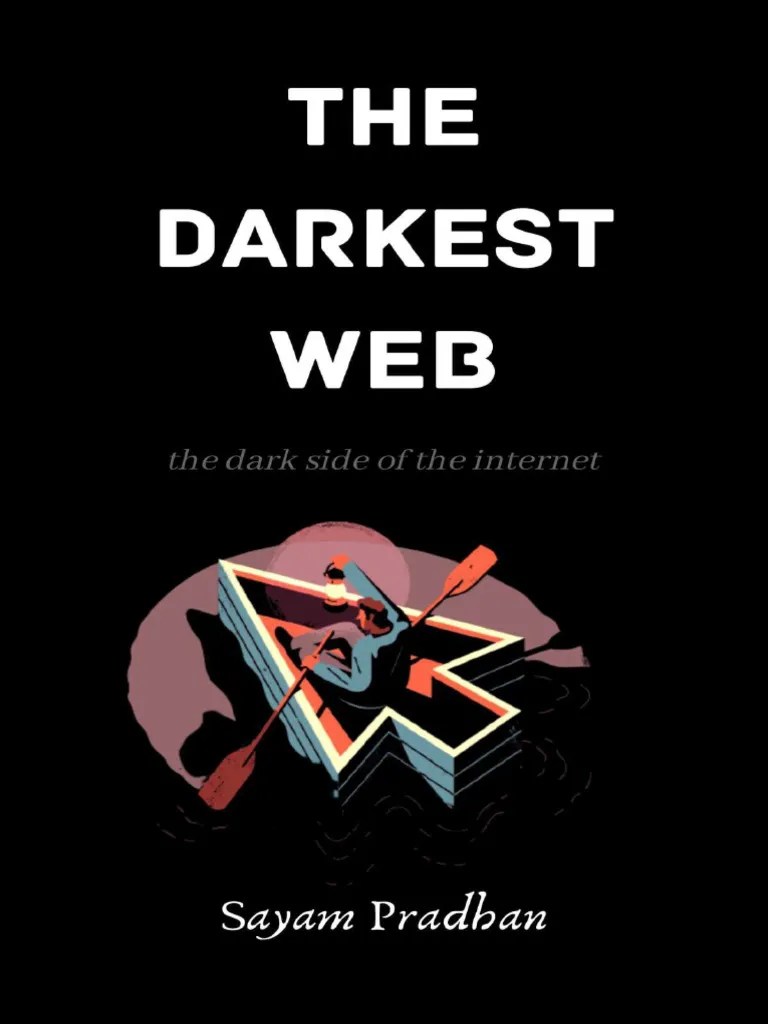 The Darkest Web Dark Side of The PDF World Wide Web