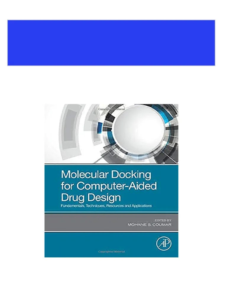 Get Molecular Docking for ComputerAided Drug Design Fundamentals
