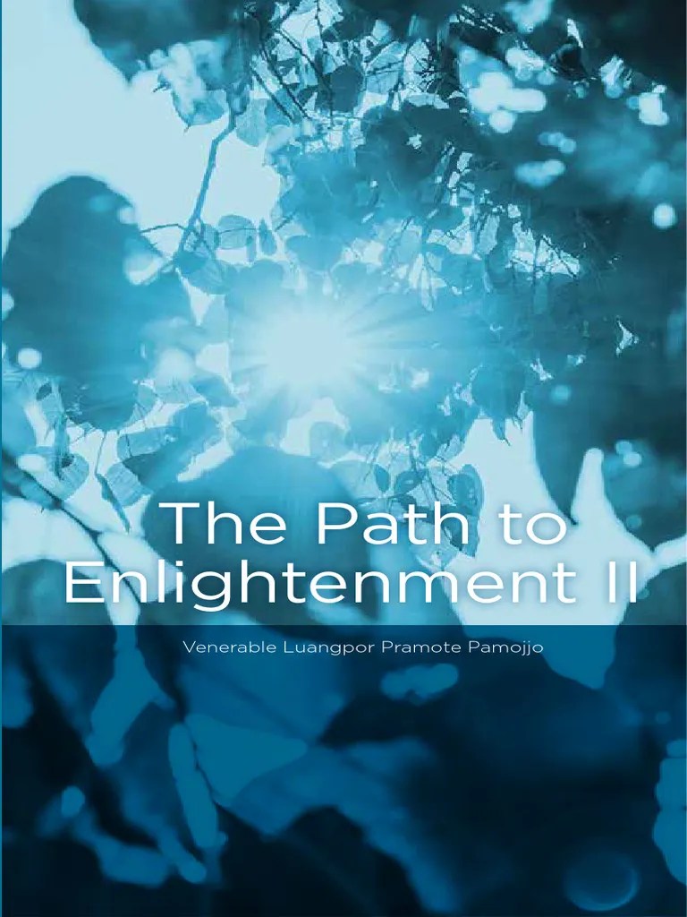 The Path To Enlightenment II PDF Four Noble Truths Sati (Buddhism)