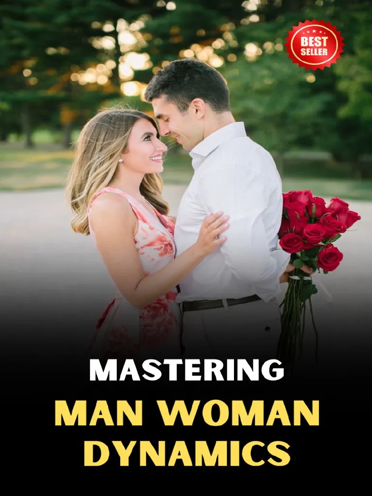 Mastering Manwoman Dynamics For Lasting Relationships Pdf