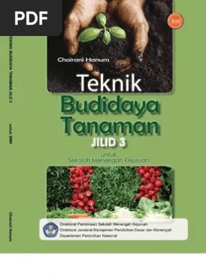 Teknik Budidaya Tanaman Jilid 3 | PDF