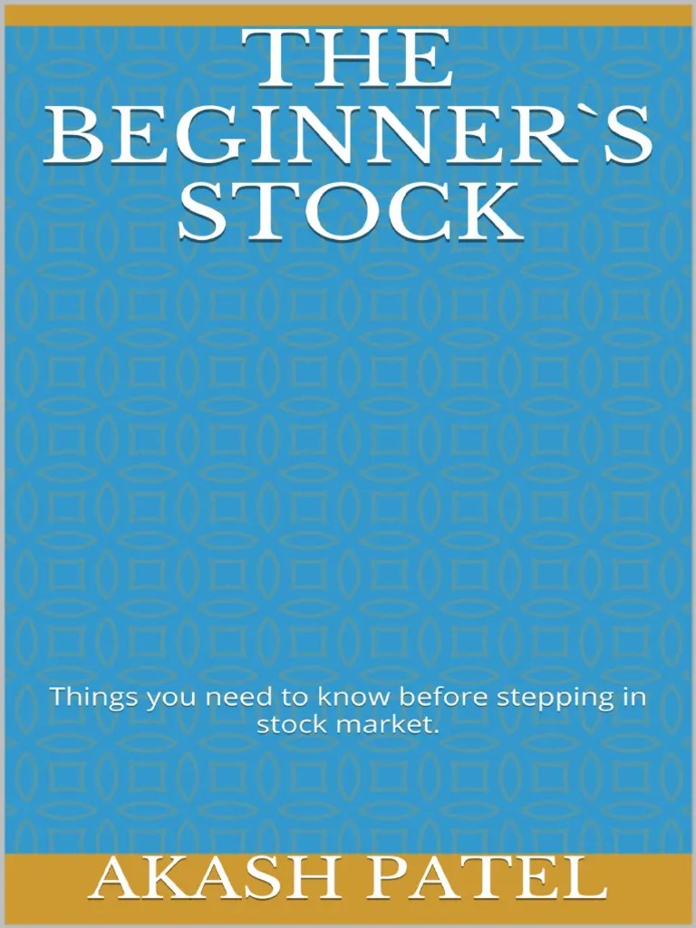 The Beginner's Stock Things You Need To Know Before Stepping in Stock