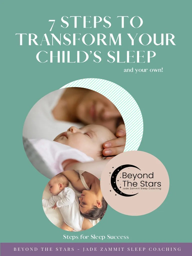 7 Steps To Transform Your Child's Sleep PDF Sleep Determinants Of