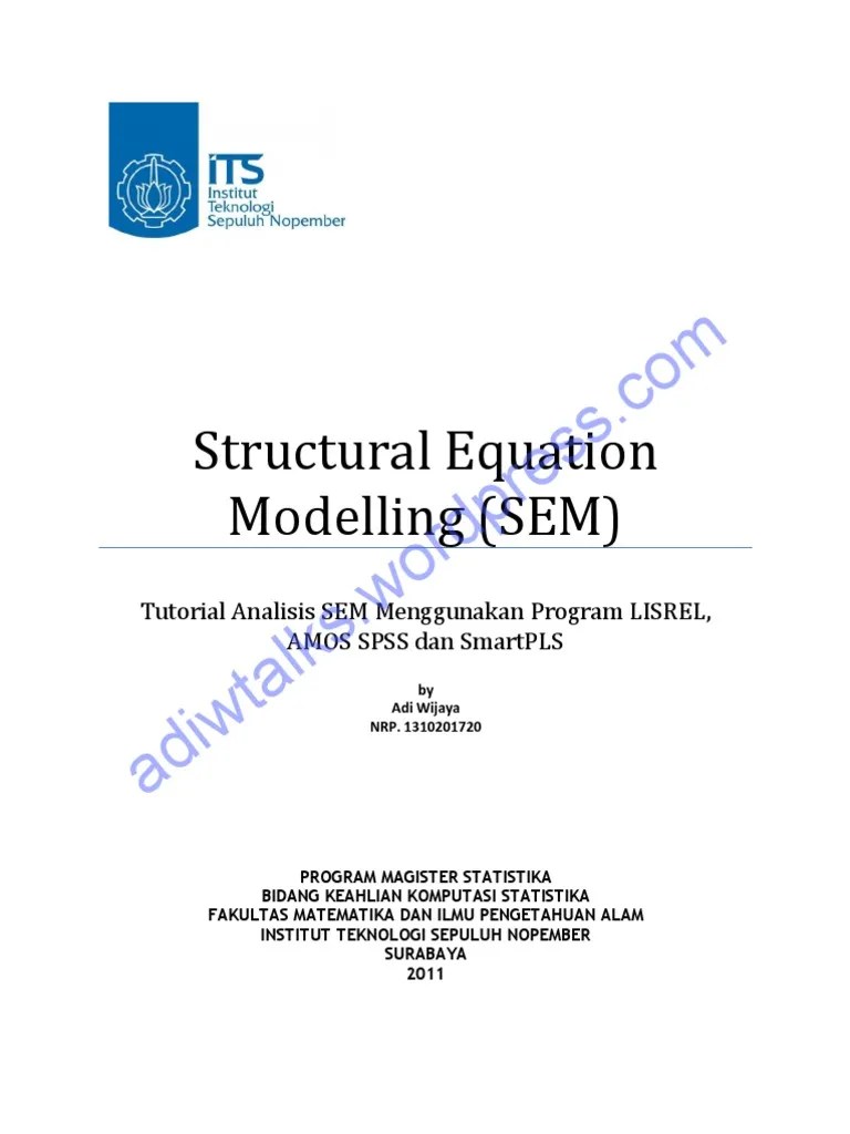 Tutorial Analisis SEM Menggunakan Program LISREL, AMOS SPSS Dan