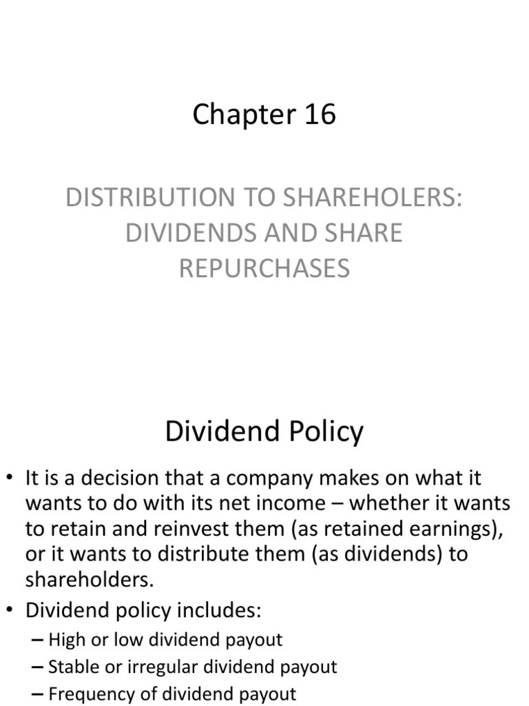 Distribution to Shareholders Dividend Share Repurchase