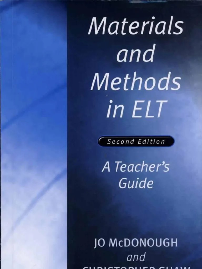 Materials and Methods in ELT a Teacher's Guide