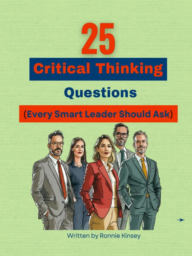 Critical Thinking Questions Every Smart Leader Should Ask PDF