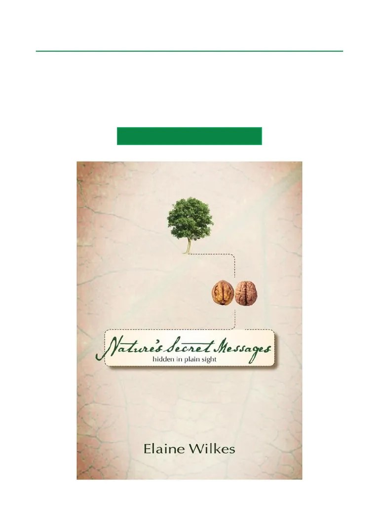 Discover Nature's Secret Messages Hidden in Plain Sight New Edition PDF