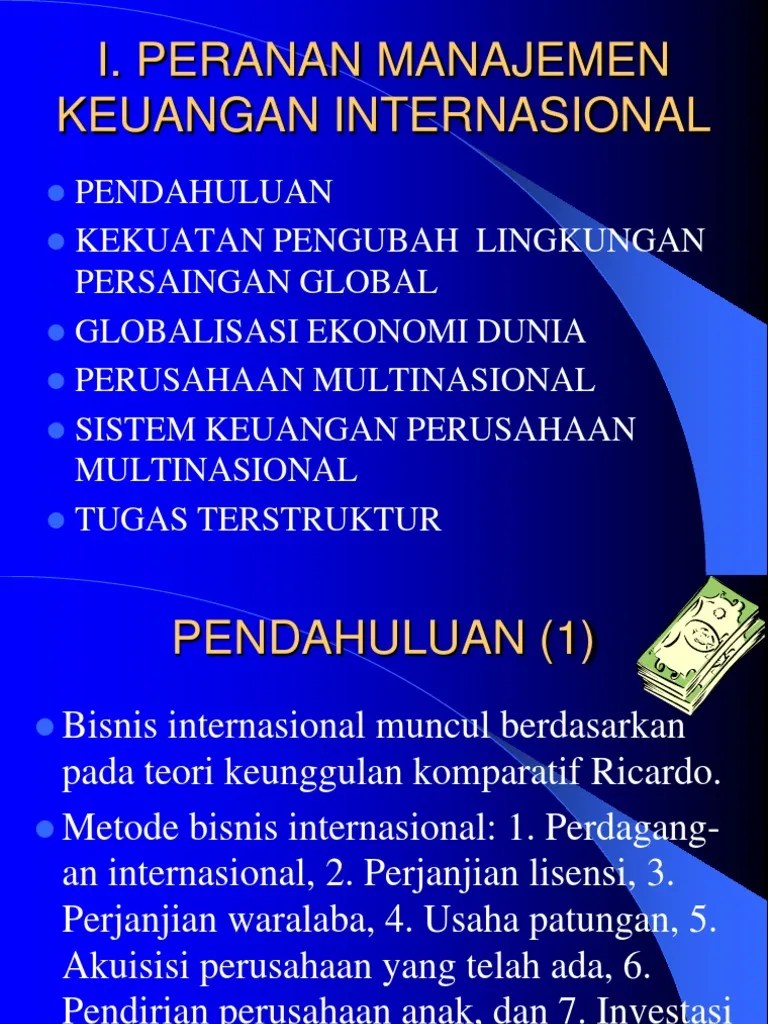 1. Peranan Manajemen Keuangan Internasional MKI Warsono