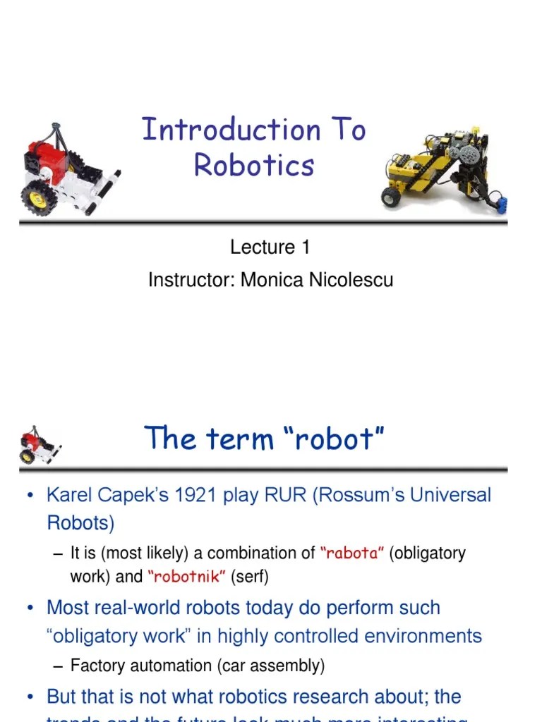 Chapter 1 Introduction to Robotics Robotics Robot