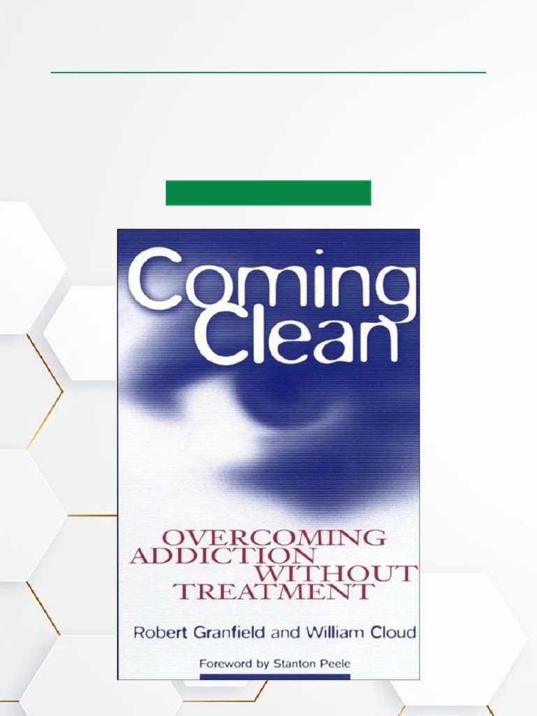 Coming Clean Addiction Without Treatment ISBN 0814715826