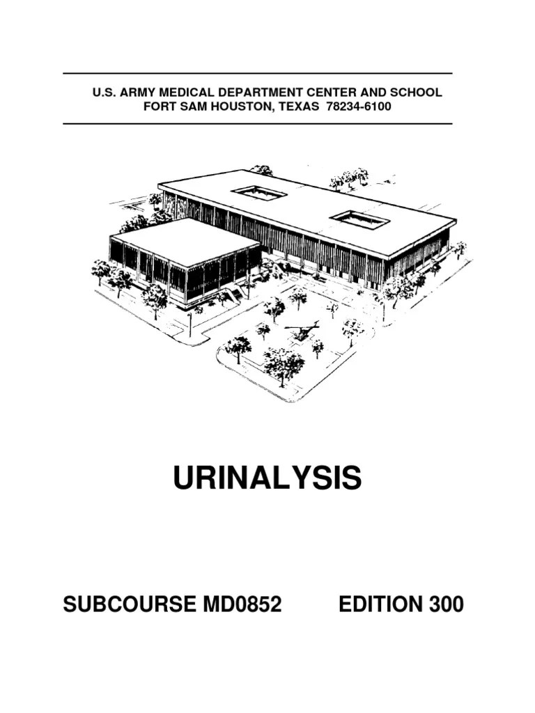 US Army Medical Course MD0852300 Urinalysis Urine Kidney