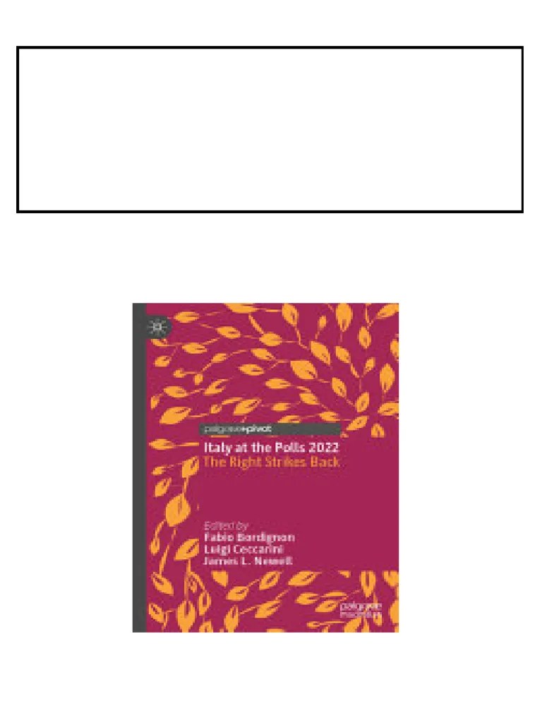 Italy at the Polls 2022: The Right Strikes Back Fabio Bordignon