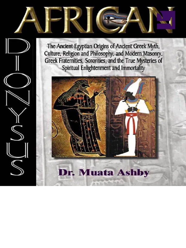 76818306 African Dionysus From Egypt to Greece Muata Ashby