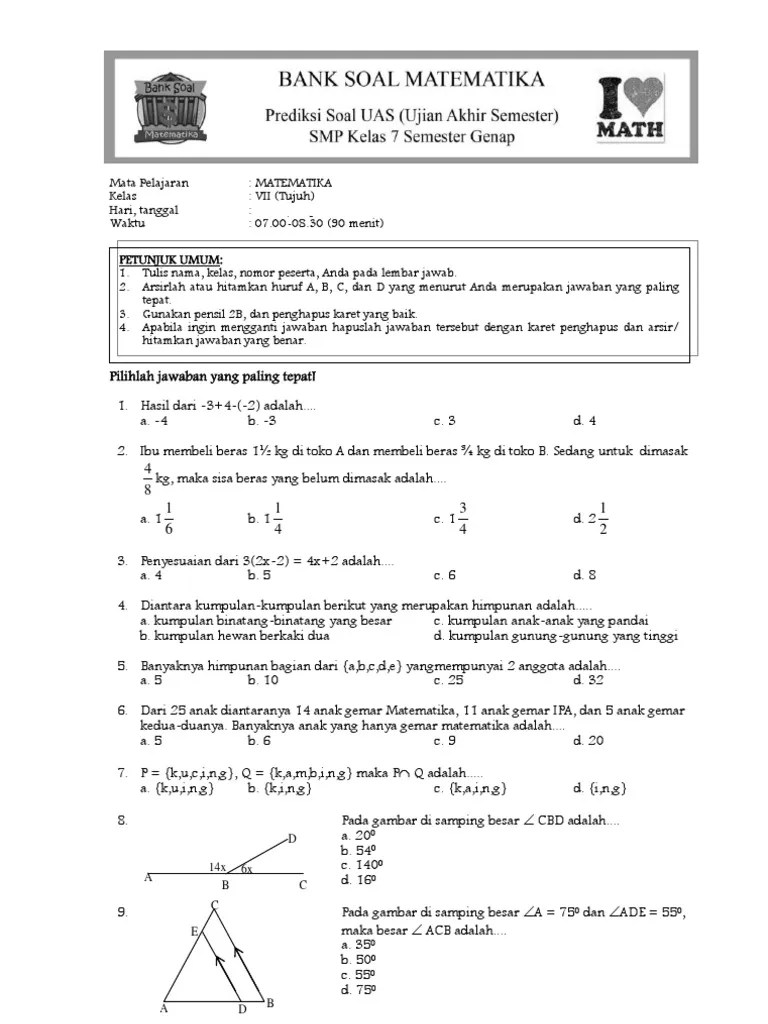 Kunci jawaban matematika kelas 7 semester 1 soal uraian halaman 99 are a topic that is being searched for and liked by netizens today. Soal Uas Matematika Smp Kelas 7 Semester 2