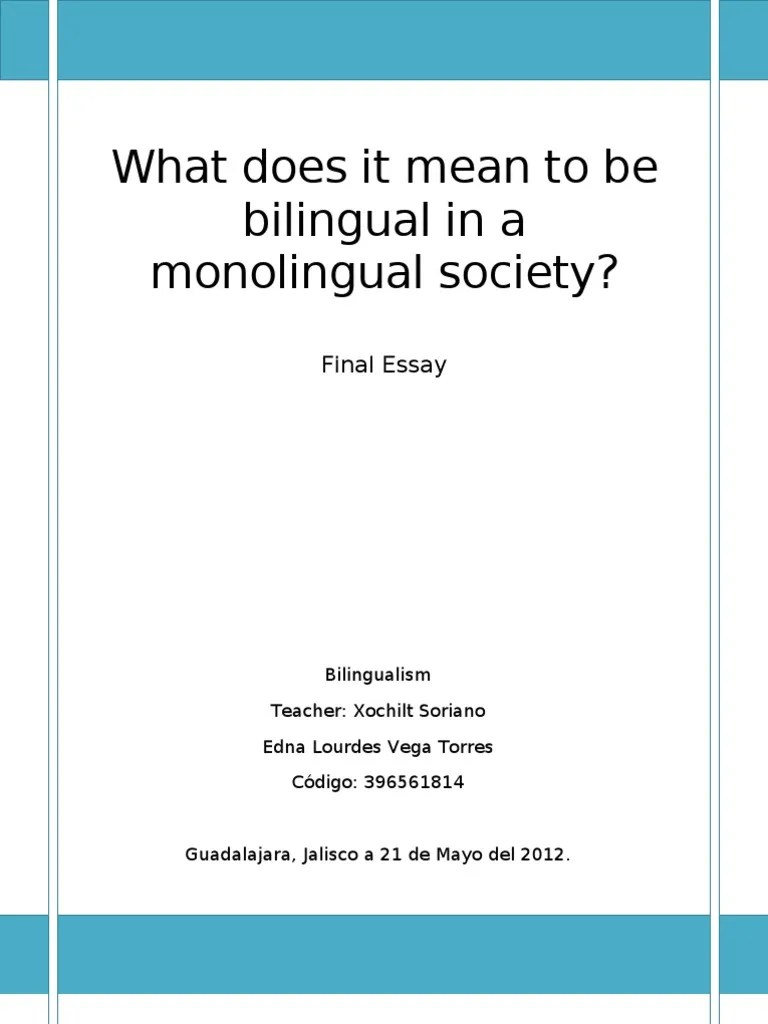 What Does It Mean to Be Bilingual in a Monolingual Society