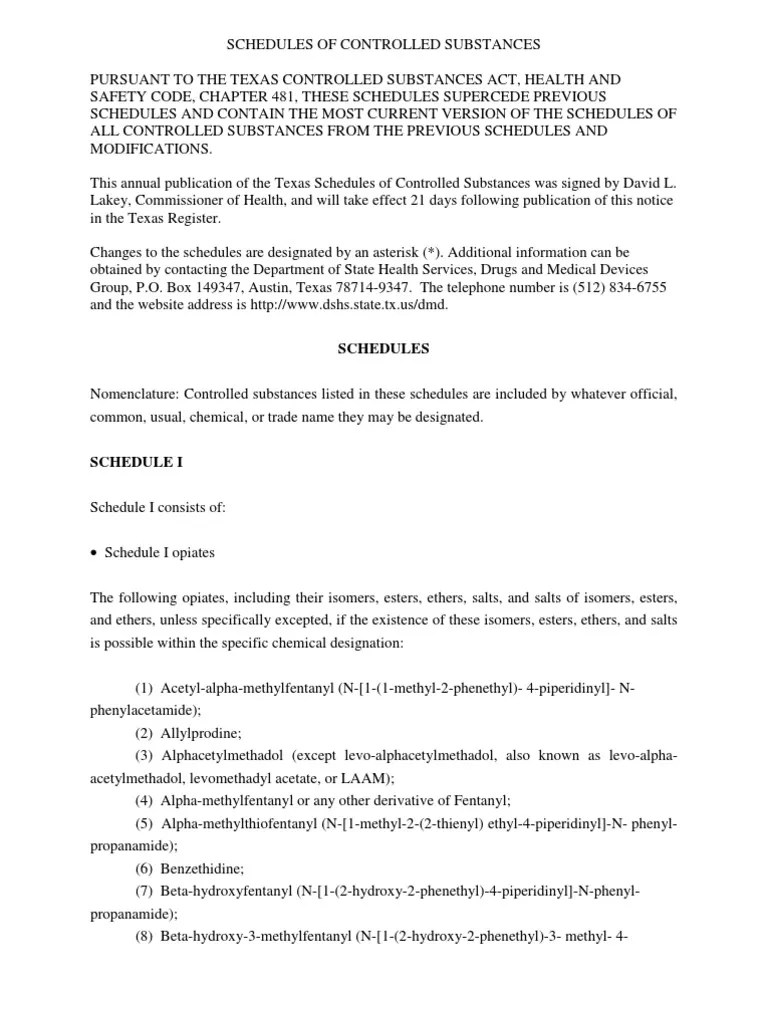 TEXAS SCHEDULES OF CONTROLLED SUBSTANCES Narcotic Pleasure