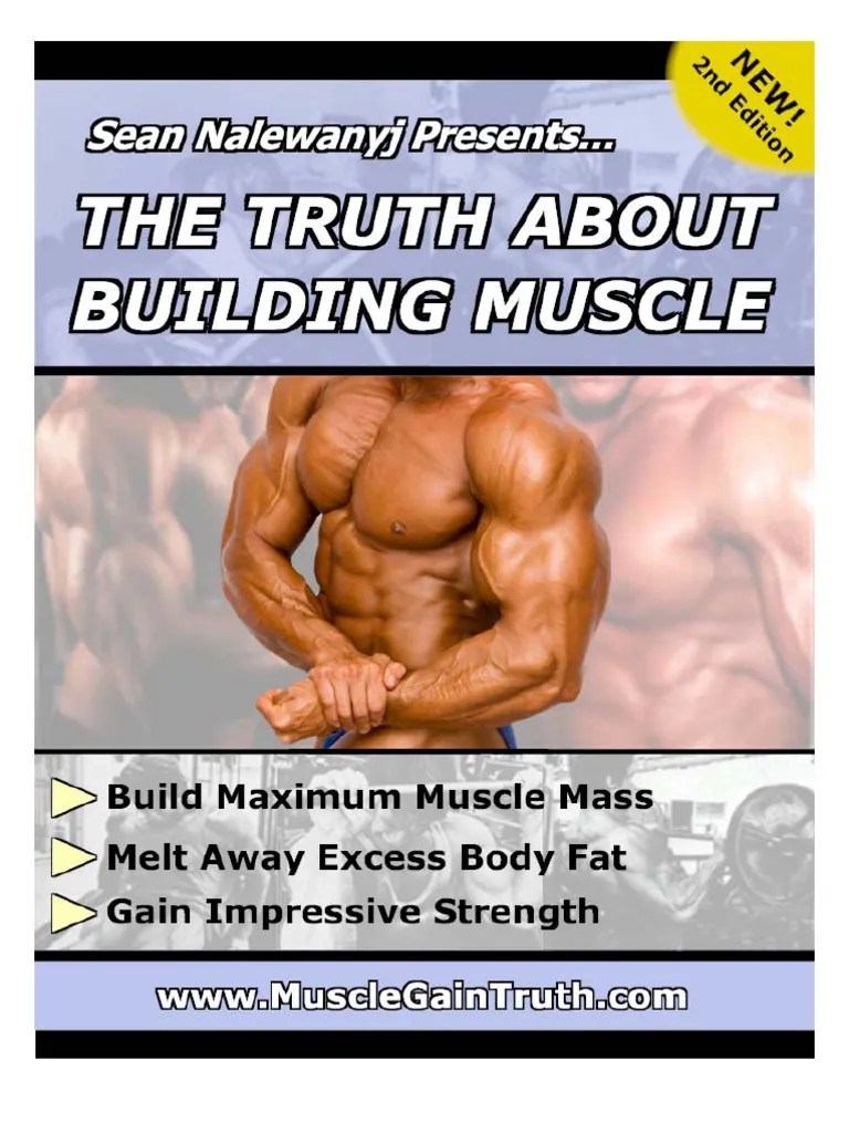 Sean Nalewanyj The Truth About Building Muscle