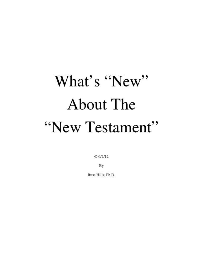 What's New About The New Testament Dr. Russ Hills PHD PDF PDF New