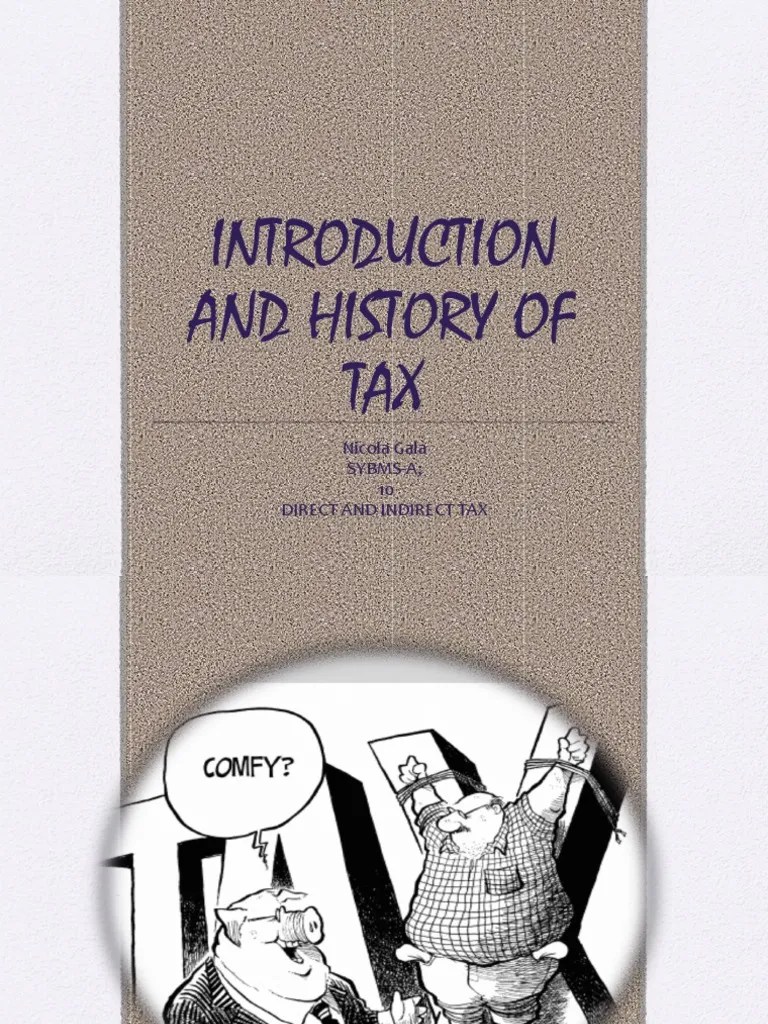 History of Tax Taxes The United States