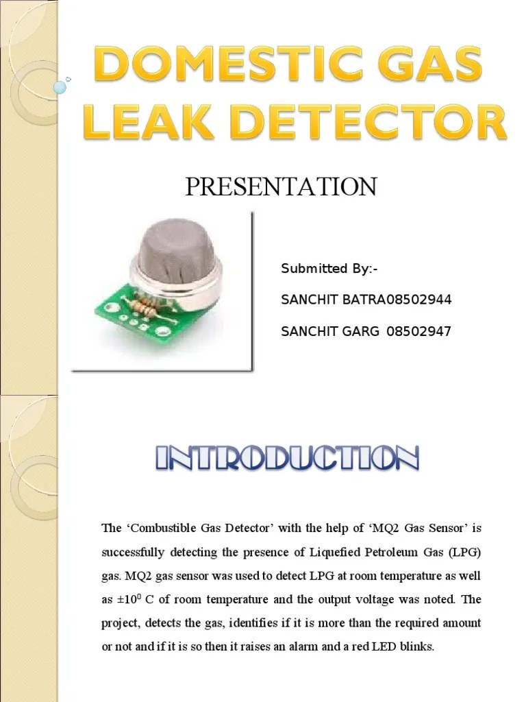 Presentation Major, gas leakage detector Sensor Liquefied Petroleum Gas