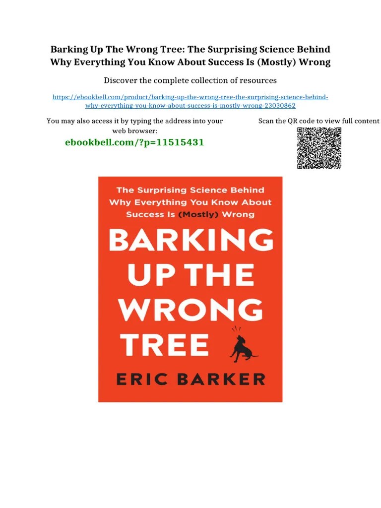 Barking Up The Wrong Tree The Surprising Science Behind Why Everything