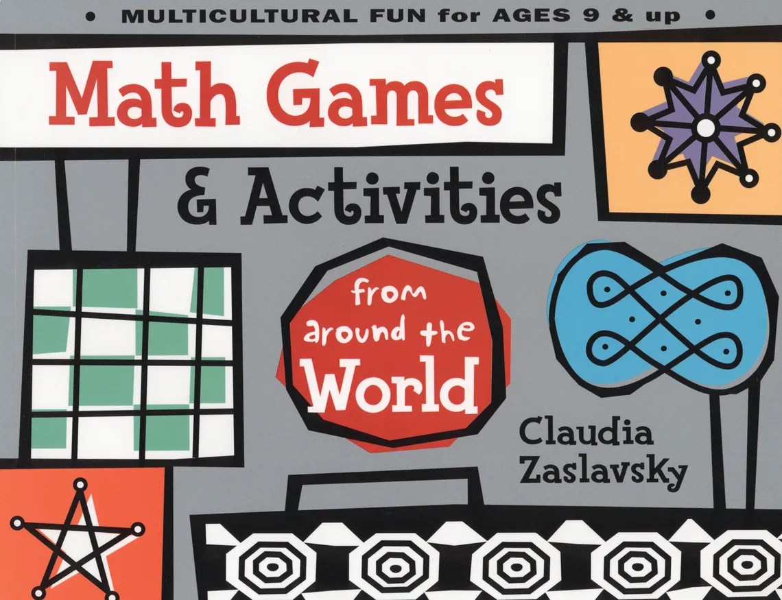Math Games & Activities from Around the World by Claudia Zaslavsky