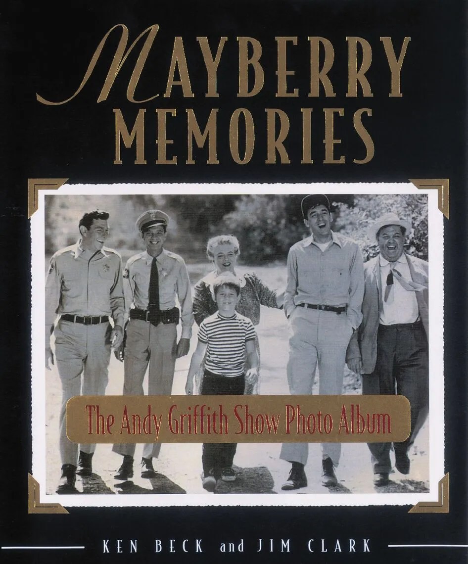 Read Mayberry Memories Online by Ken Beck and Jim Clark