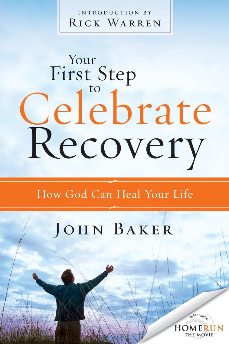 Read Your First Step to Celebrate Recovery Online by John